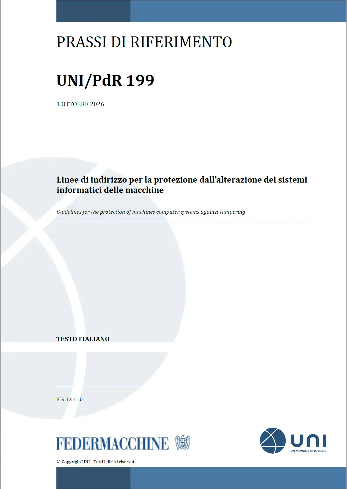 UNI/PdR 199:2026 / Protezione dall’alterazione dei sistemi informatici delle macchine